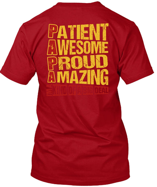 Patient Awesome Proud Amazing T Shirt, I'm A Kind Of A Big Deal T Shirt