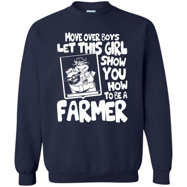 Show How To Be A Farmer T Shirt, Coolst Farmer Girls Sweatshirt