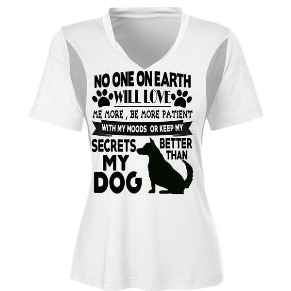 Secrets Better Than My Dog T Shirt, I Love My Dogs T Shirt, Awesome T-Shirts