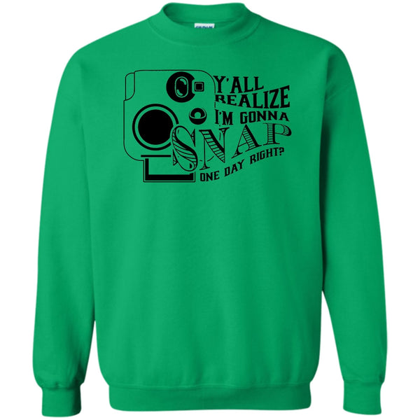 Funny Photographer T Shirt, Y'all Realize Sweatshirt