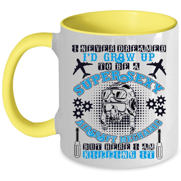 Funny Mechanic Coffee Mug, I'd Grow Up To Be An Aircraft Mechanic Accent Mug