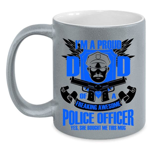 Policeman's Dad Coffee Mug, I'm A Proud Dad Of A Police Officer Accent Mug