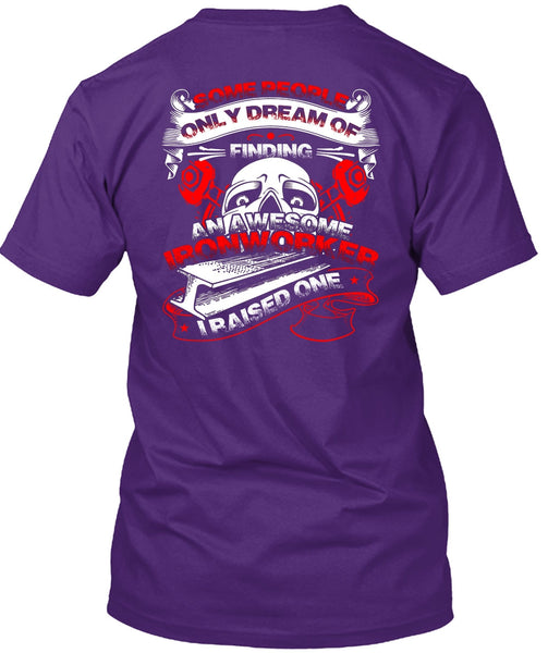 Awesome Ironworker T Shirt, Being An Ironworker T Shirt