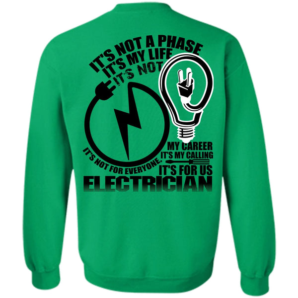 I Love Electrician T Shirt, It's For Us Electrician Sweatshirt