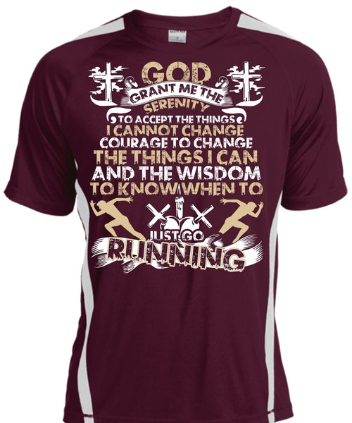 Just Go Running T Shirt, I Can't Change T Shirt, Cool Shirt