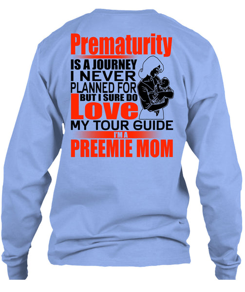 I'm A Preemie Mom T Shirt, I Love Mom T Shirt