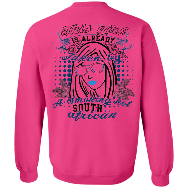 Being A Lady T Shirt, This Girl Is Already Taken By A South African Sweatshirt
