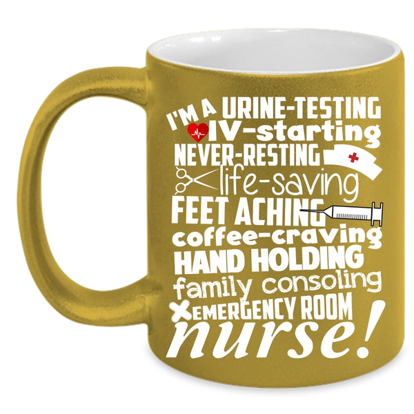I'm A Nurse Coffee Mug, Family Consoling Emerhency Room Coffee Cup