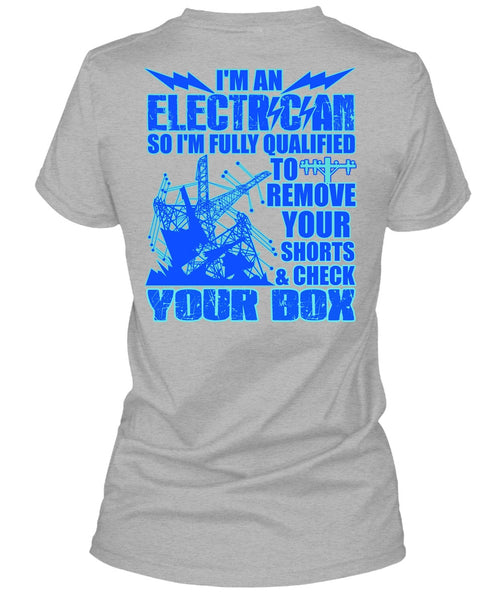 I'm An Electrician T Shirt, Being An Electrician T Shirt