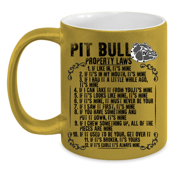Cool Pitbull Owner Coffee Mug, Pit Bull Property Laws Accent Mug