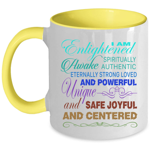 Funny Yoga Coffee Mug, I Am Enlightened Spiritually Accent Mug