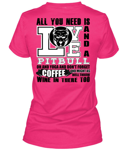 All You Need Is Love And A Pit Bull T Shirt, Yoga And Coffee T Shirt, Cool Shirt (Ladies LS Heather V-Neck)