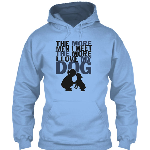 The More Men I Meet T Shirt, Coolest Dog Lover T Shirt