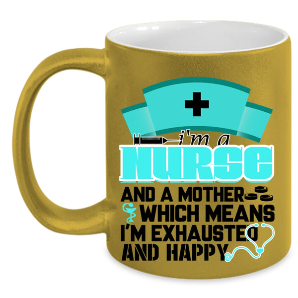 Cute Nurse Mom Coffee Mug, I'm A Nurse And A Mother Accent Mug