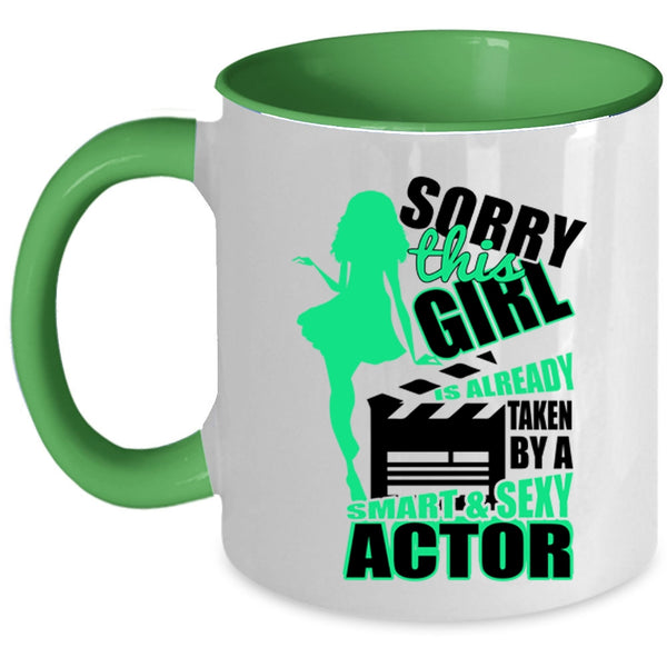 Smart Actor Coffee Mug, This Girl Is Already Taken By A Smart Actor Accent Mug