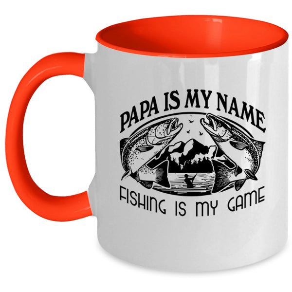 Fishing Is My Game Coffee Mug, Papa Is My Name Accent Mug