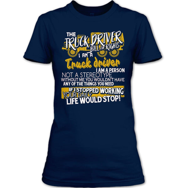 The Truck Driver T Shirt, I'm A Truck Driver T Shirt