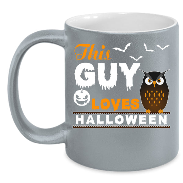This Guy Loves Halloween Coffee Mug, Gift For My Son Coffee Cup