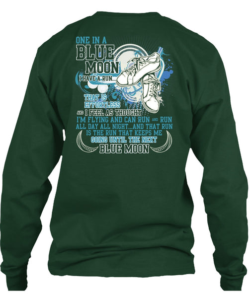 I'm Flying And Can Run T Shirt, One In A Blue Moon T Shirt