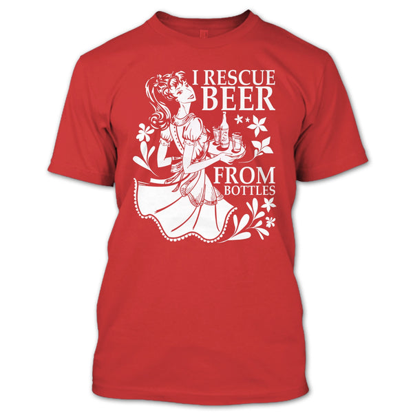 I Rescue Beer From Bottles T Shirt, Coolest Beer Drinker T Shirt