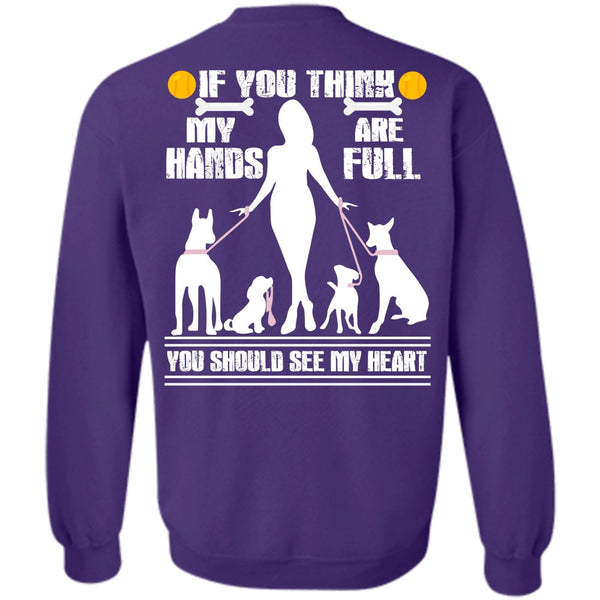 You Should See My Heart T Shirt, I Love My Dog Sweatshirt