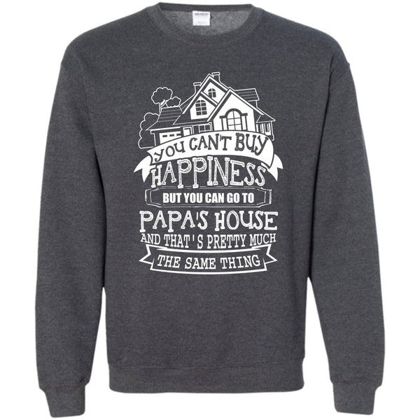 You Can Go To Papa's House T Shirt, Father's Day Gift Sweatshirt