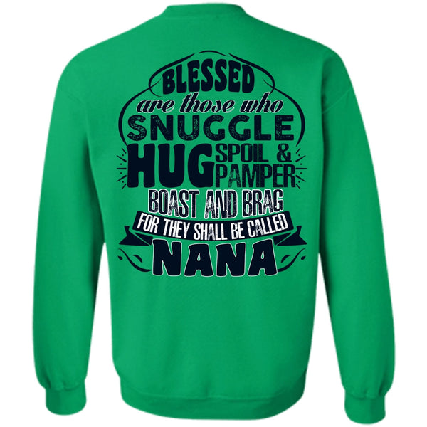 I Love Nana T Shirt, They Shall Be Called Nana Sweatshirt