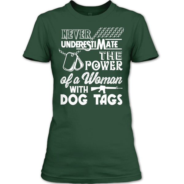 Never Underestimate The Power Of A Woman With A Dog Tag T Shirt, Coolest Veteran Mom T Shirt