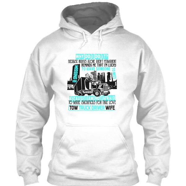 Tow Truck Driver Wife T Shirt, I'm A Trucker T Shirt