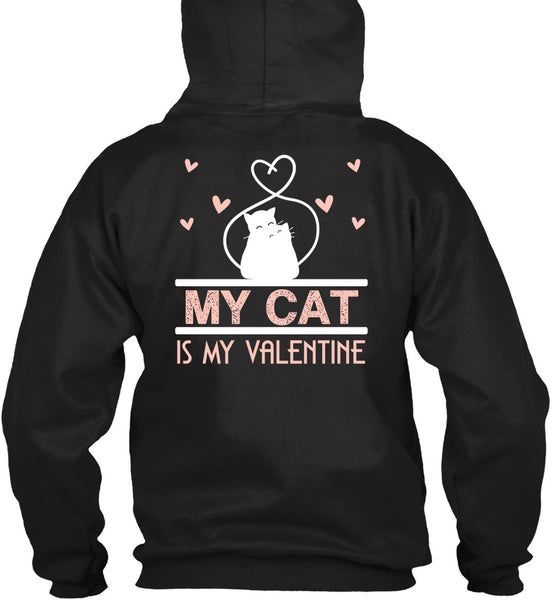 My Cat Is My Valentine T Shirt, My Favorite T Shirt