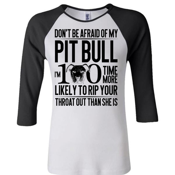 Don't Be Afraid Of My Pit Bull T Shirt, I Love Pit Bull T Shirt, Awesome T-Shirts