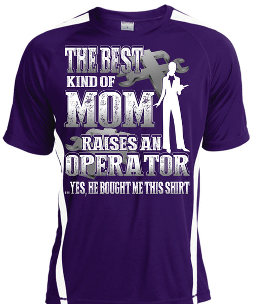 The Best Kind Of Mom T Shirt, Raises An Operator T Shirt, Cool Shirt