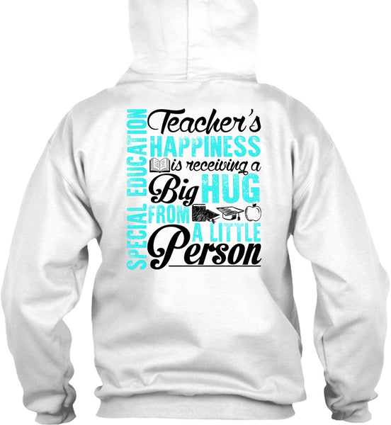 Special Education Teacher's Happiness T Shirt, I Love Teaching T Shirt