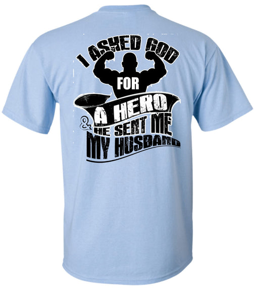 He Sent Me My Husband T Shirt, I Love Husband T Shirt