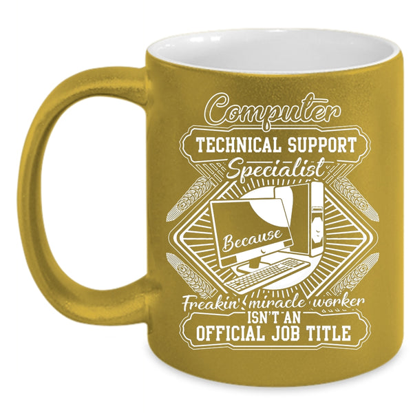 Computer Technical Support Specialist Coffee Mug, Cool Technician Coffee Cup