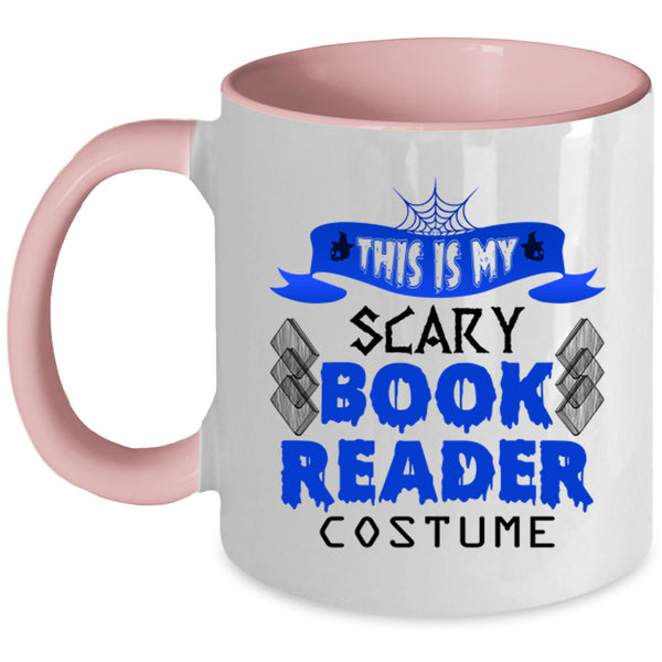 Scary Reader Coffee Mug, This Is My Scary Book Reader Costume Accent Mug
