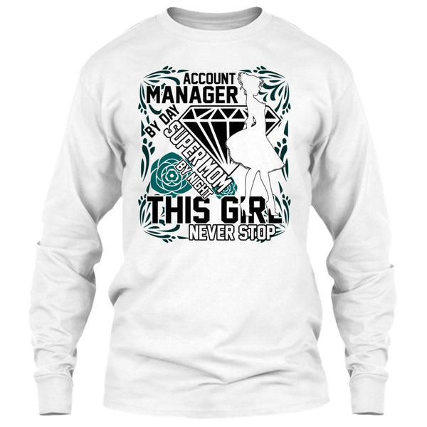 Account Manager By Day T Shirt, I'm A Account Manager T Shirt