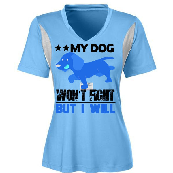 My Dog Won't Fight But I Will T Shirt, I Love My Dog T Shirt, Awesome T-Shirts