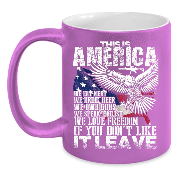 This Is America Coffee Mug, We Eat meat We Love Freedom Coffee Cup