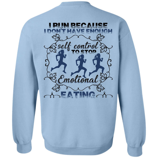 I Love Running T Shirt, I Run Sweatshirt