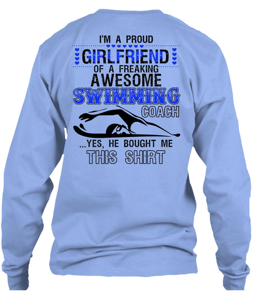 I'm A Proud Girlfriend T Shirt, I Love Swimming T Shirt