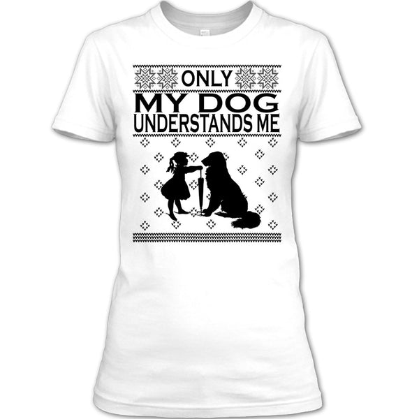 Only My Dog Understand Me T Shirt, Dog Merry Christmas T Shirt
