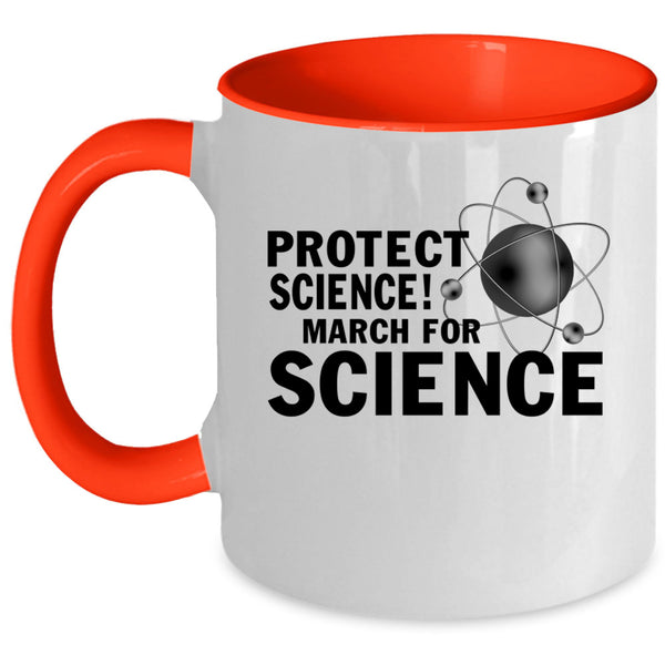 March For Science Coffee Mug, Protect Science Accent Mug