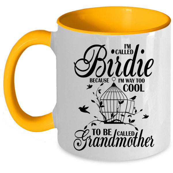 To Be Called Grandmother Coffee Mug, I'm Called Birdie Accent Mug
