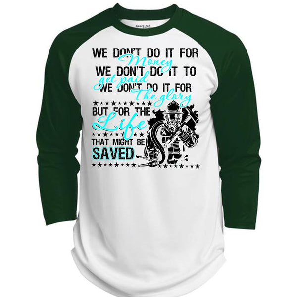 We Don't Do It For Money T Shirt, Being A Firefighter T Shirt, Awesome T-Shirts  (Polyester Game Baseball Jersey)