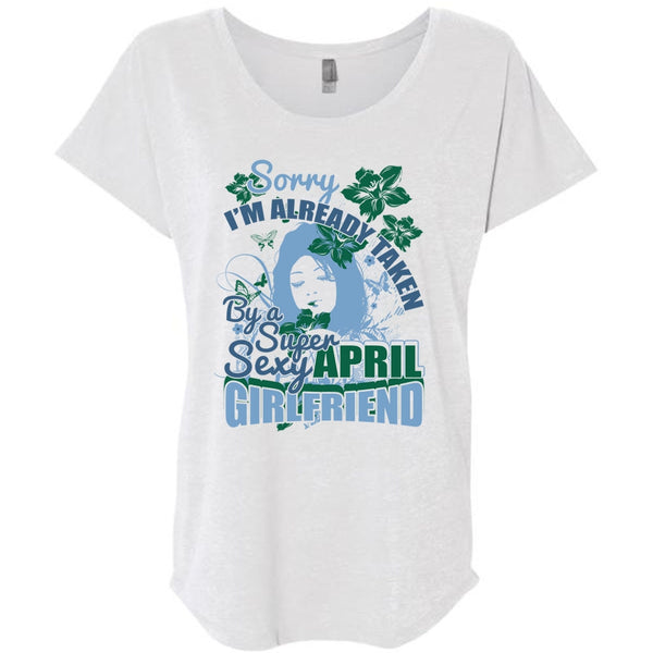 I'm Already Taken By An April Girlfriend T Shirt, I Love Girlfriend T Shirt, Awesome T-Shirts