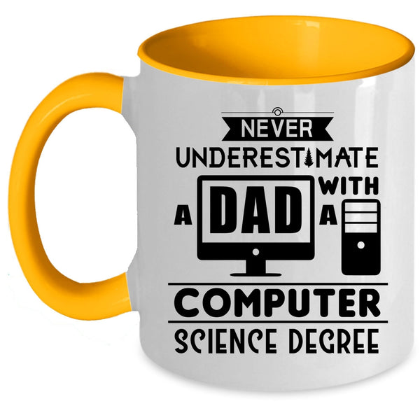 Cool Daddy Coffee Mug, A Dad With A Computer Science Degree Accent Mug