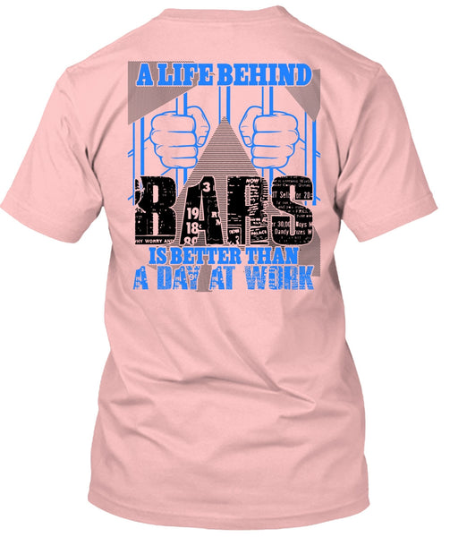 A Life Behind Bars T Shirt, Being A Biker T Shirt