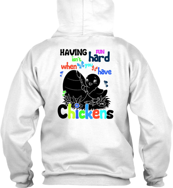 You Have Chickens T Shirt, I Love Chicken T Shirt