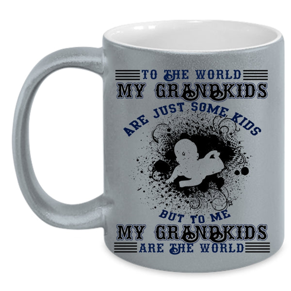 My Grandkids Are The World Coffee Mug, My Grandkids Are Just Some Kids Accent Mug